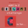 ABC to Z Alphabet Origami Challenge – Letter C thumbnail