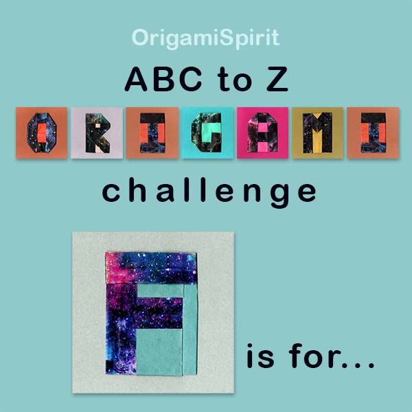 ABC to Z Alphabet Origami Challenge – Letter F post image