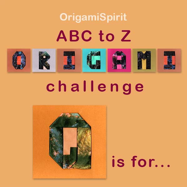 ABC to Z Alphabet Origami Challenge – Letter Q post image