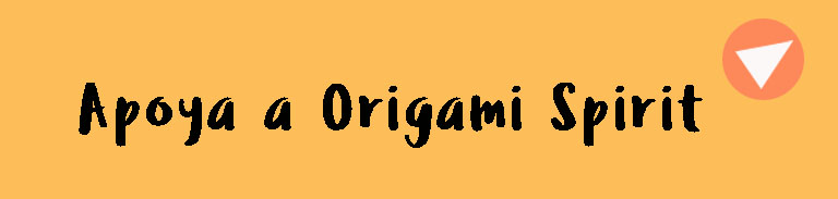 Apoya a Origami Spirit